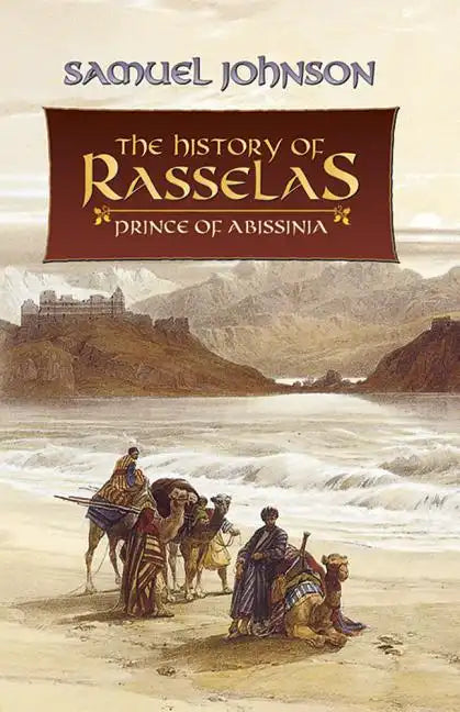 The History of Rasselas: Prince of Abissinia - Paperback