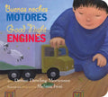 Good Night Engines/Buenas Noches Motores Board Book: Bilingual English-Spanish - Board Book