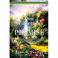 From Wilderness to Promise: A Spiritual Perspective of Grenada's History - Paperback