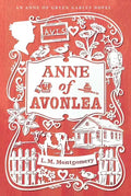 Anne of Avonlea - Paperback