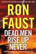 Dead Men Rise Up Never - Hardcover