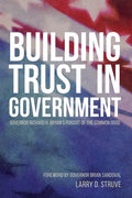 Building Trust in Government: Governor Richard H. Bryan's Pursuit of the Common Good - Paperback