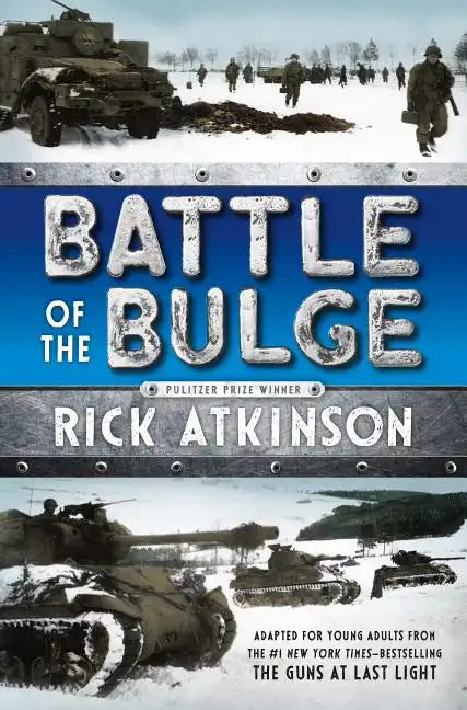 Battle of the Bulge [The Young Readers Adaptation] - Paperback