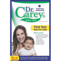 Dr. Carey's Baby Care: First Year Baby Care Guide - Paperback