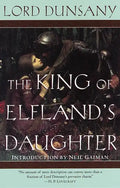 The King of Elfland's Daughter - Paperback