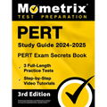 Pert Study Guide 2024-2025 - Pert Exam Secrets Book, 3 Full-Length Practice Tests, Step-By-Step Video Tutorials: [3rd Edition] - Paperback