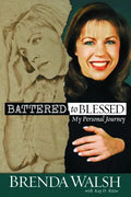 Battered to Blessed: My Personal Story - Paperback