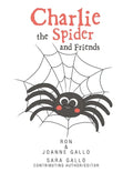 Charlie the Spider and Friends - Paperback
