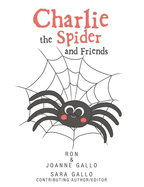Charlie the Spider and Friends - Paperback