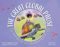 The Great Global Pause: Inspired by Life on Earth in 2020 - Paperback
