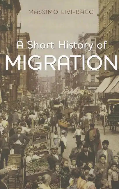 Short History of Migration - Paperback