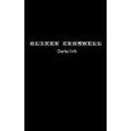Oliver Cromwell and the Rule of the Puritans in England - Hardcover