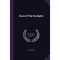 Faces Of The Footlights - Paperback