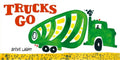 Trucks Go: (Board Books about Trucks, Go Trucks Books for Kids) - Board Book