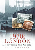 1970s London: Discovering the Capital - Paperback
