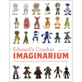 Edward's Crochet Imaginarium: Flip the Pages to Make Over a Million Mix-And-Match Monsters - Hardcover