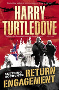 Return Engagement (Settling Accounts, Book One) - Paperback