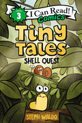 Tiny Tales: Shell Quest - Hardcover