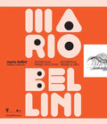 Mario Bellini: Italian Beauty: Architecture, Design, and More - Paperback