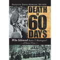 Death in 60 Days: Who Silenced Booker T. Washington? - a Nurse's View - Hardcover
