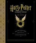 Harry Potter and the Cursed Child: The Journey: Behind the Scenes of the Award-Winning Stage Production - Hardcover