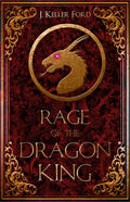 Rage of the Dragon King - Paperback