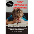 Updated & Revised Help! My Kid Has Homework - Paperback