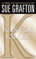 K Is for Killer: A Kinsey Millhone Novel - Paperback