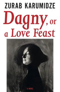 Dagny, or a Love Feast - Paperback