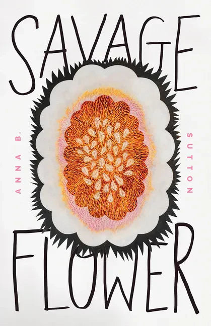 Savage Flower - Paperback