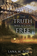 The Truth Will Set You Free: An unputdownable mystery novel with breath-taking twists and turns - Paperback