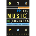 The Music Business: Career Opportunities and Self-Defense - Paperback