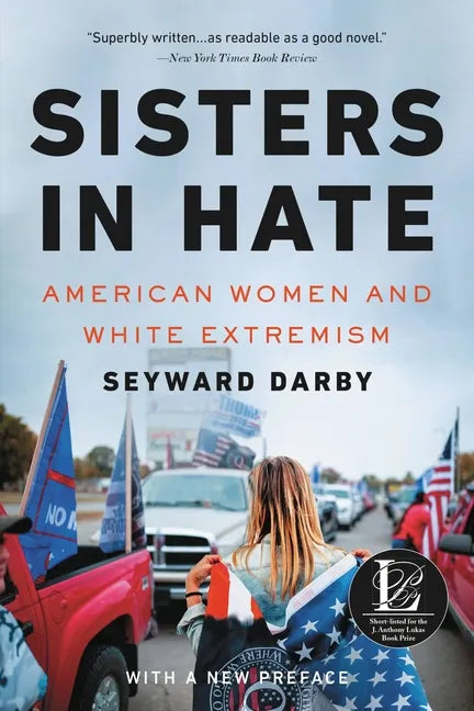 Sisters in Hate: American Women and White Extremism - Paperback