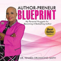 Author-Preneur Blueprint: My Personal Nuggets for Becoming A Bestselling Author - Paperback