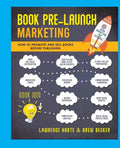 Book Pre-Launch Marketing: How to Promote and Sell Books Before Publishing - Paperback