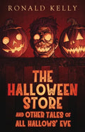 The Halloween Store and Other Tales of All Hallows' Eve - Paperback