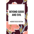 Beyond Good and Evil - Hardcover