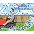 Daddy's Magic Mower - Hardcover