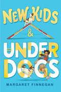 New Kids and Underdogs - Hardcover