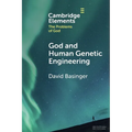God and Human Genetic Engineering - Paperback