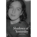 Shadows of Yesterday - Paperback