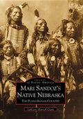 Mari Sandoz's Native Nebraska: The Plains Indian Country - Paperback