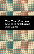 The Troll Garden and Other Stories - Paperback