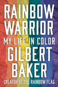 Rainbow Warrior: My Life in Color - Hardcover