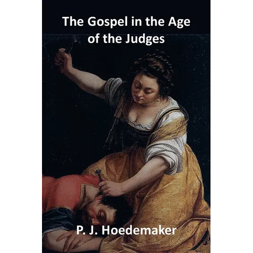 The Gospel in the Age of the Judges - Paperback