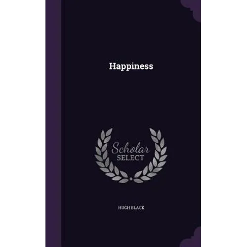 Happiness - Hardcover
