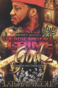 The Rise and Fall of a Crime God 2: Phantom and Zaria's Story - Paperback