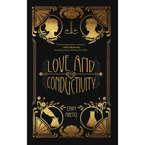 Love and Conductivity: An Uplifting, Heartwarming, Real-Life Love Story of Post WWI America - Hardcover