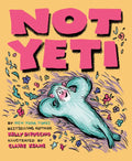 Not Yeti - Hardcover