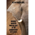 Murphy Murphy and the Case of the Commission on Cliches - Paperback